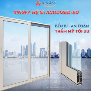 Cửa Nhôm Xingfa Hệ 55 Sơn ANODIZED-ED